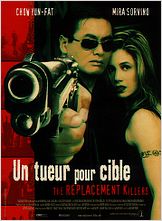 Un tueur pour cible (The Replacement Killers) Un tueur pour cible (The Replacement Killers)
