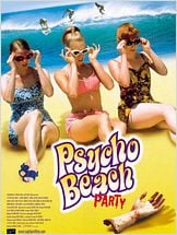 Psycho Beach Party Psycho Beach Party