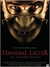 Hannibal Lecter 5 - (Les Origines Du Mal) Hannibal Lecter 5 - (Les Origines Du Mal)