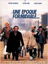 Une époque formidable...