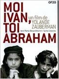 Moi Ivan, toi Abraham