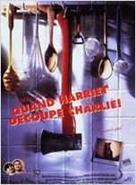 Quand Harriet découpe Charlie