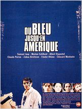 Du bleu jusqu'en Amérique