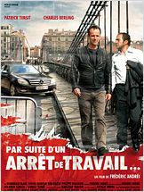 Par suite d'un arrêt de travail...
