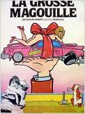La Grosse magouille