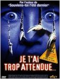 Je t'ai trop attendue