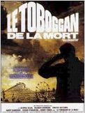 Le Toboggan de la mort