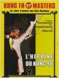 L’héroïne du kung fu