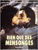 Rien que des mensonges