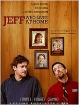 Jeff Who Lives at Home (2012) Jeff Who Lives at Home (2012)