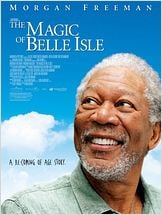 The Magic of Belle Isle (2012) The Magic of Belle Isle (2012)