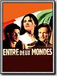 Entre deux mondes