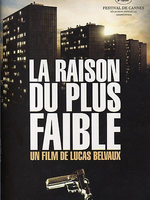 La Raison du Plus Faible [FRENCH DVDRiP] | Multi Liens