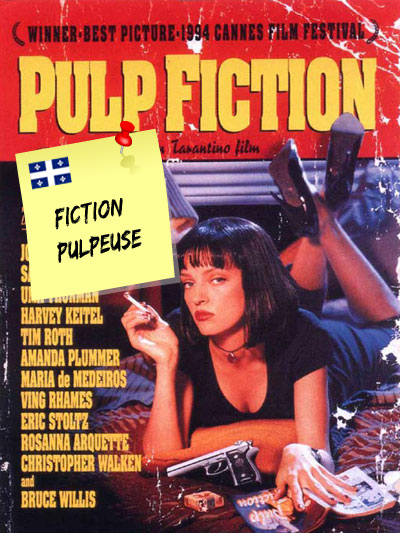 Photo : L'affiche québécoise de Pulp Fiction, devenu Fiction