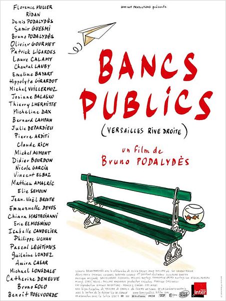 Bancs publics (Versailles rive droite) : affiche Bruno Podalydès