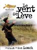 Photo : Le Vent se lève