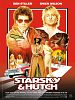Starsky & Hutch Starsky & Hutch