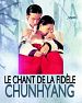 Le Chant de la fidele Chunhyang