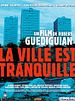 La Ville est tranquille