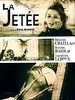 Photo : La Jetée