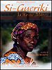 Si-Gueriki (la reine-mère)