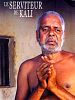 Photo : Le Serviteur de Kali
