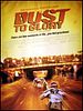 Dust to glory