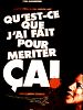 Photo : Qu'est-ce que j'ai fait pour mériter ça ?
