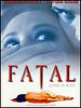 Fatal