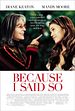Because I Said So