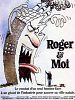 Photo : Roger et moi