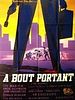 A bout portant
