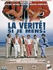La Vérité si je mens