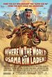 Photo : Where in the World is Osama Bin Laden ?
