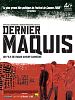 Photo : Dernier maquis