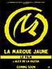 La Marque jaune
