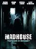 Madhouse