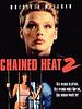 Chained Heat- Enchaînées
