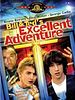 Bill &Ted's excellent adventure