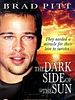 The Dark side of the sun