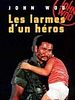 Les Larmes d'un heros