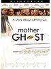 Mother Ghost