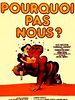 Pourquoi pas nous ?