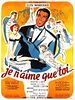 Je n'aime que toi