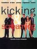 Kicking and Screaming