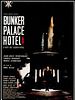Bunker Palace Hotel