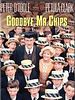 Goodbye, Mr. Chips