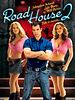 Road House 2