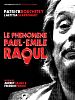 Le Phénomène Paul-Emile Raoul