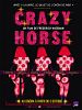 Photo : Crazy Horse